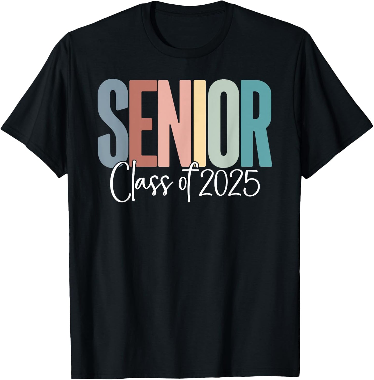Senior 2025 Class of 2025 T-Shirt - T-Shirt | Black