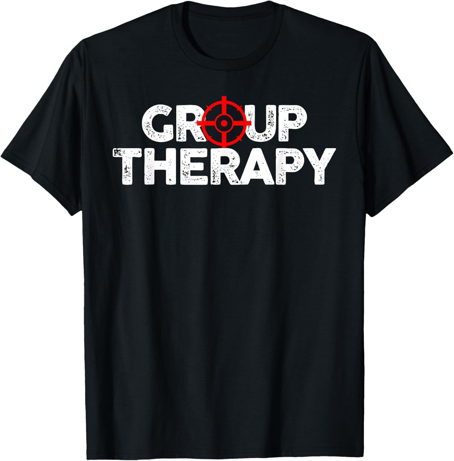 Gun Range Group Therapy Target Shooting Funny T-Shirt - T-Shirt | Black