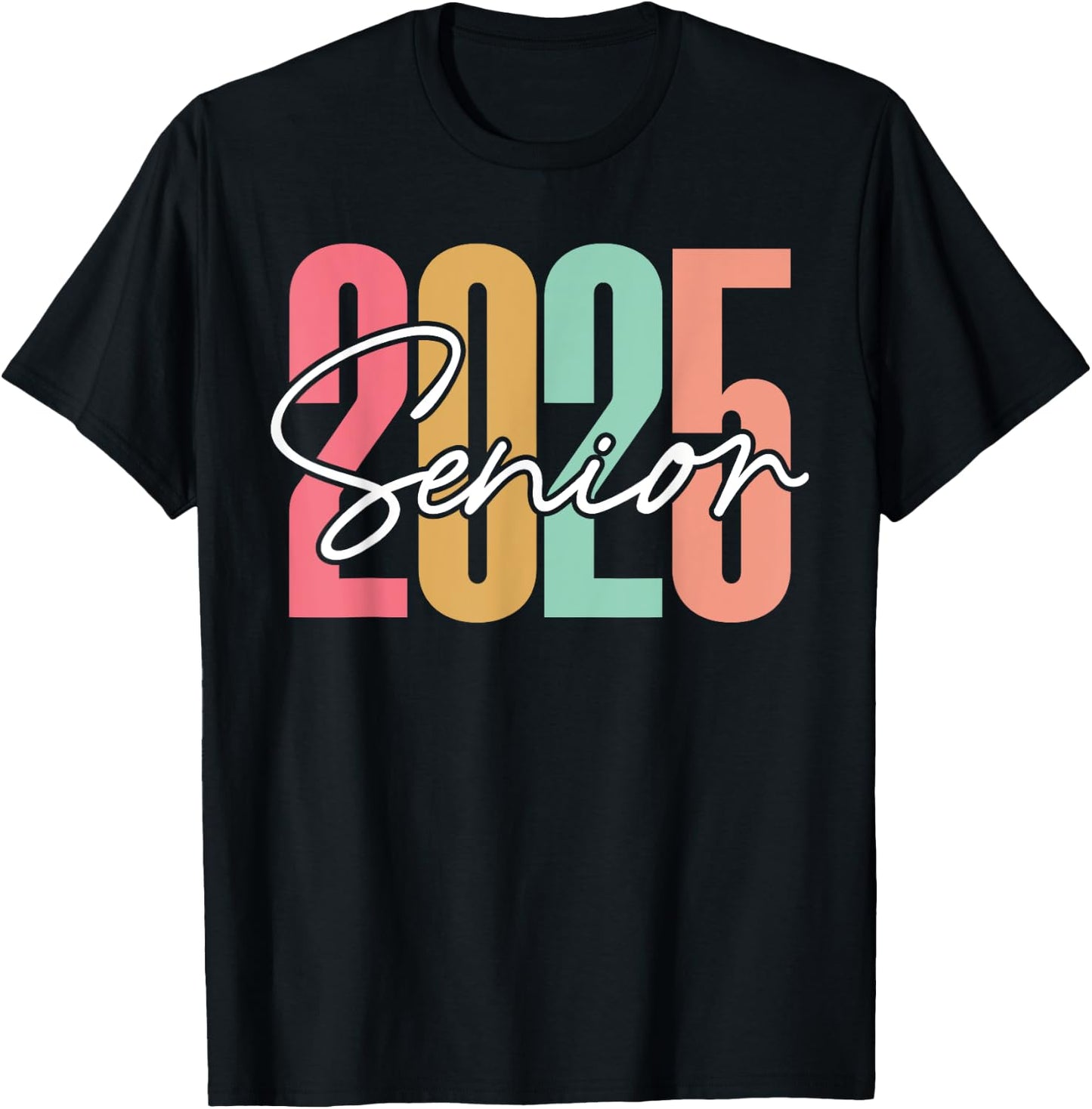 Class of 2025 Senior 2025 Graduation T-Shirt - T-Shirt | Black