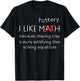 Funny Pottery Over Math Humor Clay Shaping vs Numbers Quote T-Shirt - T-Shirt | Black