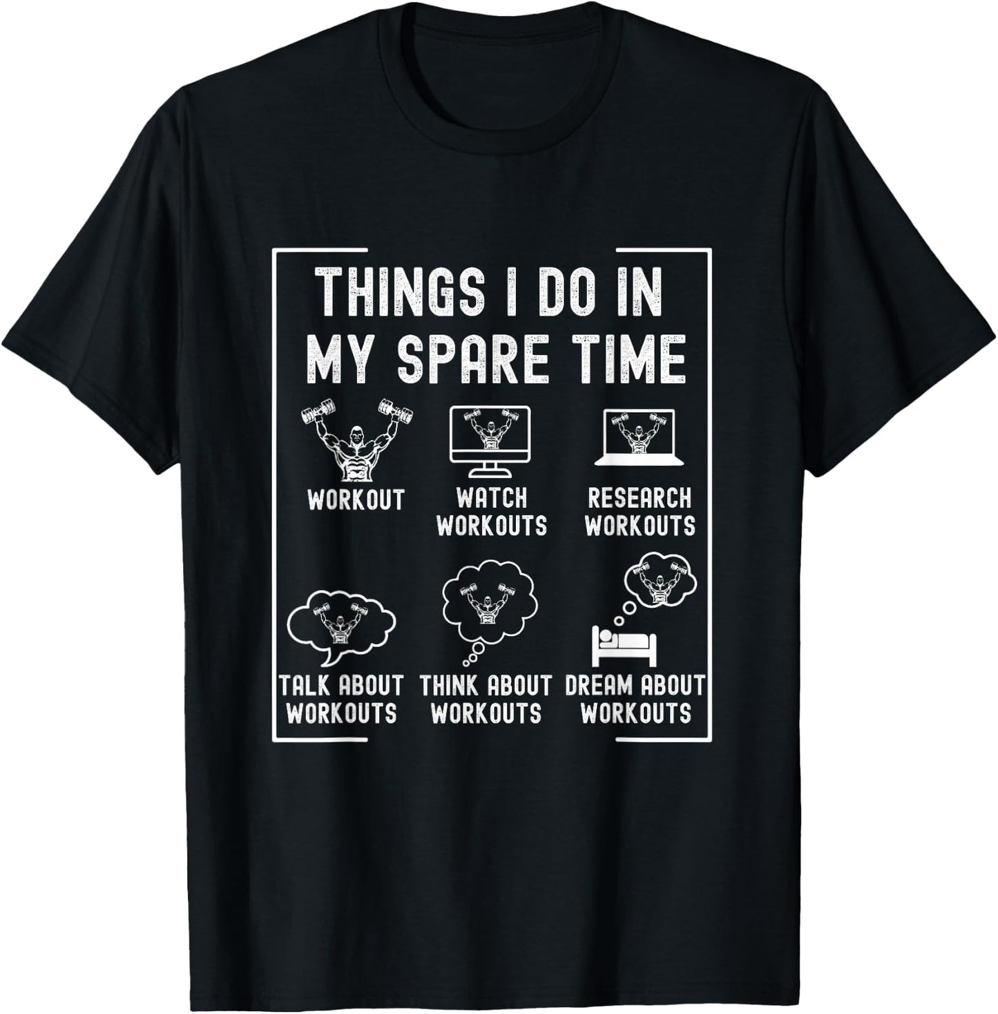 Workout Funny Gym - Things I Do In My Spare Time - Workout T-Shirt - T-Shirt | Black