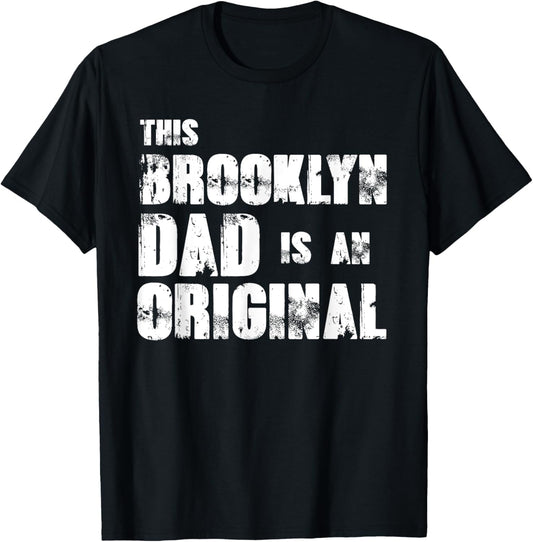 Original Brooklyn Dad Father's Day New York T-Shirt - T-Shirt | Black