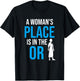 A Womans Place Is In The OR, Female Surgeon T-Shirt - T-Shirt | Black
