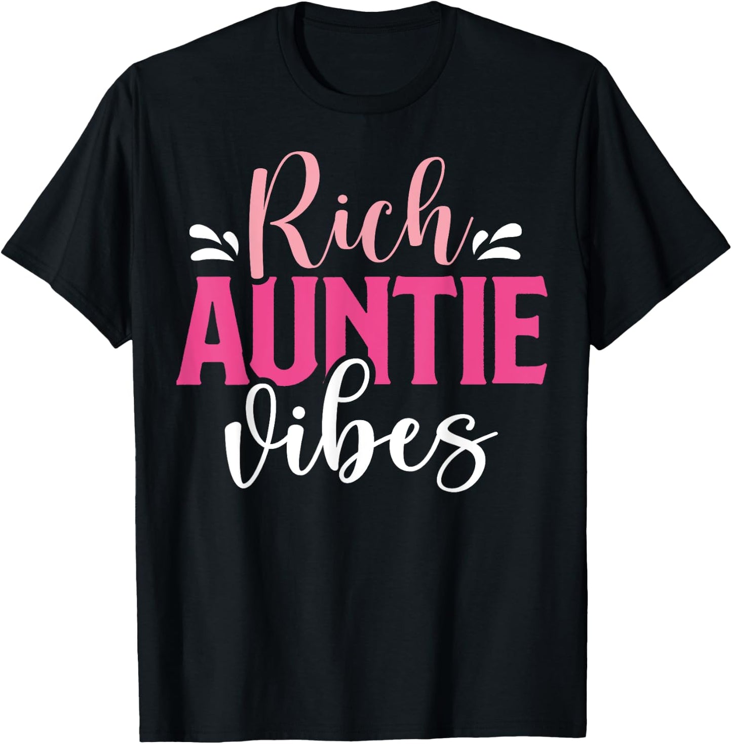 Rich Auntie Vibes Cool Vintage Design for Neice Matching T-Shirt - T-Shirt | Black