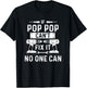 If Pop-Pop Can't Fix It No-One Can Grandpa Pop-Pop T-Shirt - T-Shirt | Black