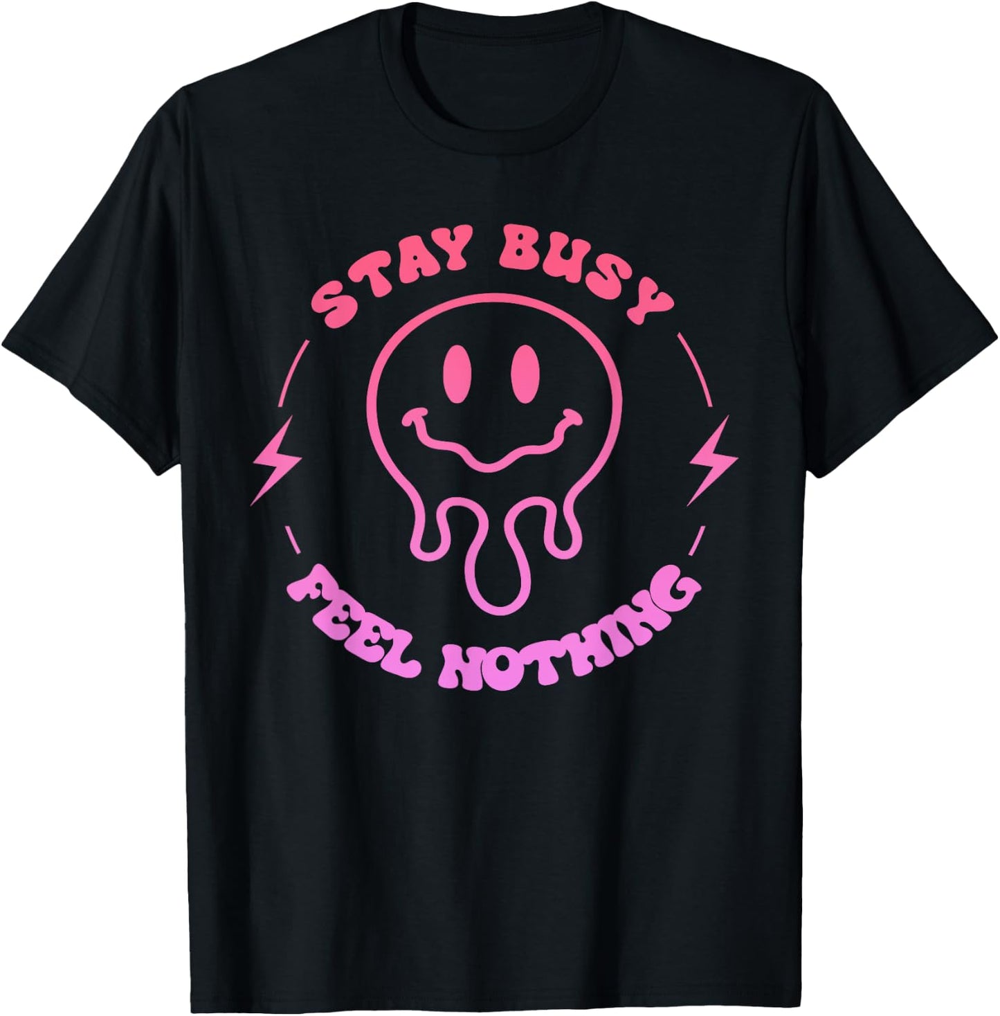 Stay Busy Feel Nothing Apparel T-Shirt - T-Shirt | Black