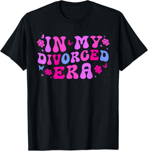In My Divorced Era - Funny Divorce T-Shirt - T-Shirt | Black