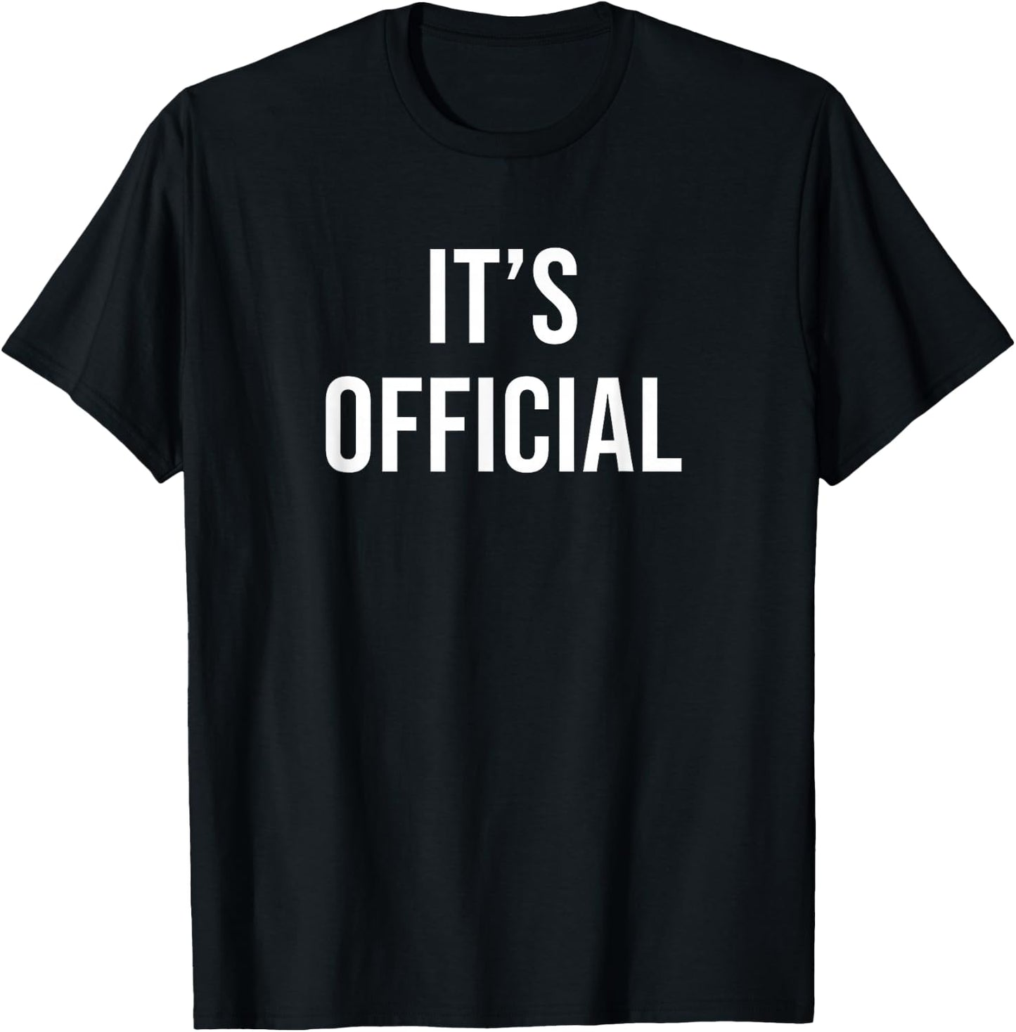It's Official T-Shirt - T-Shirt | Black