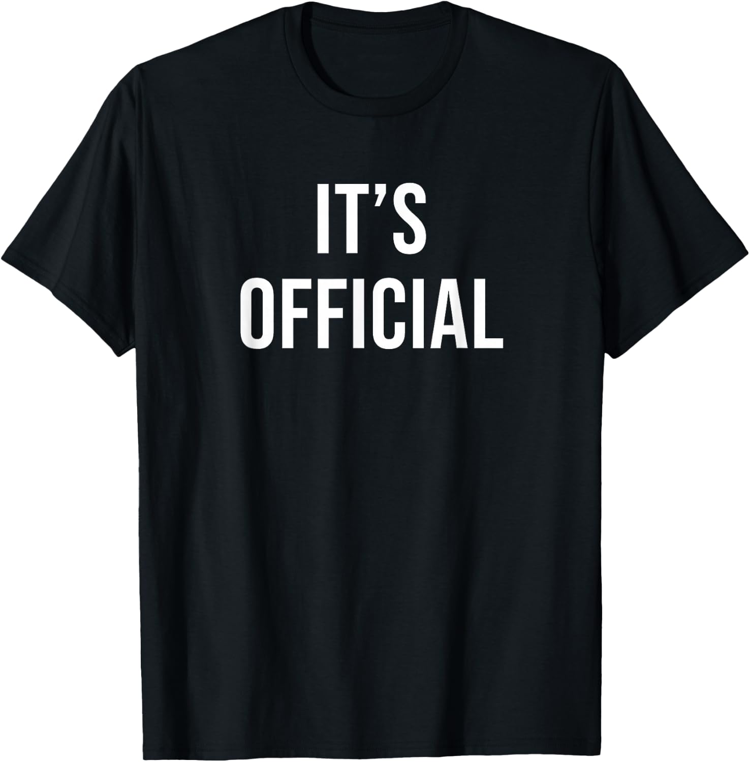 It's Official T-Shirt - T-Shirt | Black