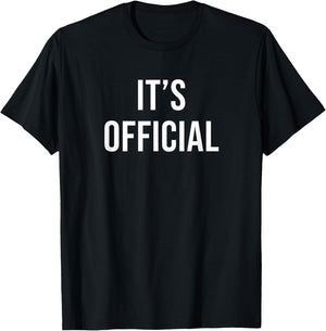 It's Official T-Shirt - T-Shirt | Black