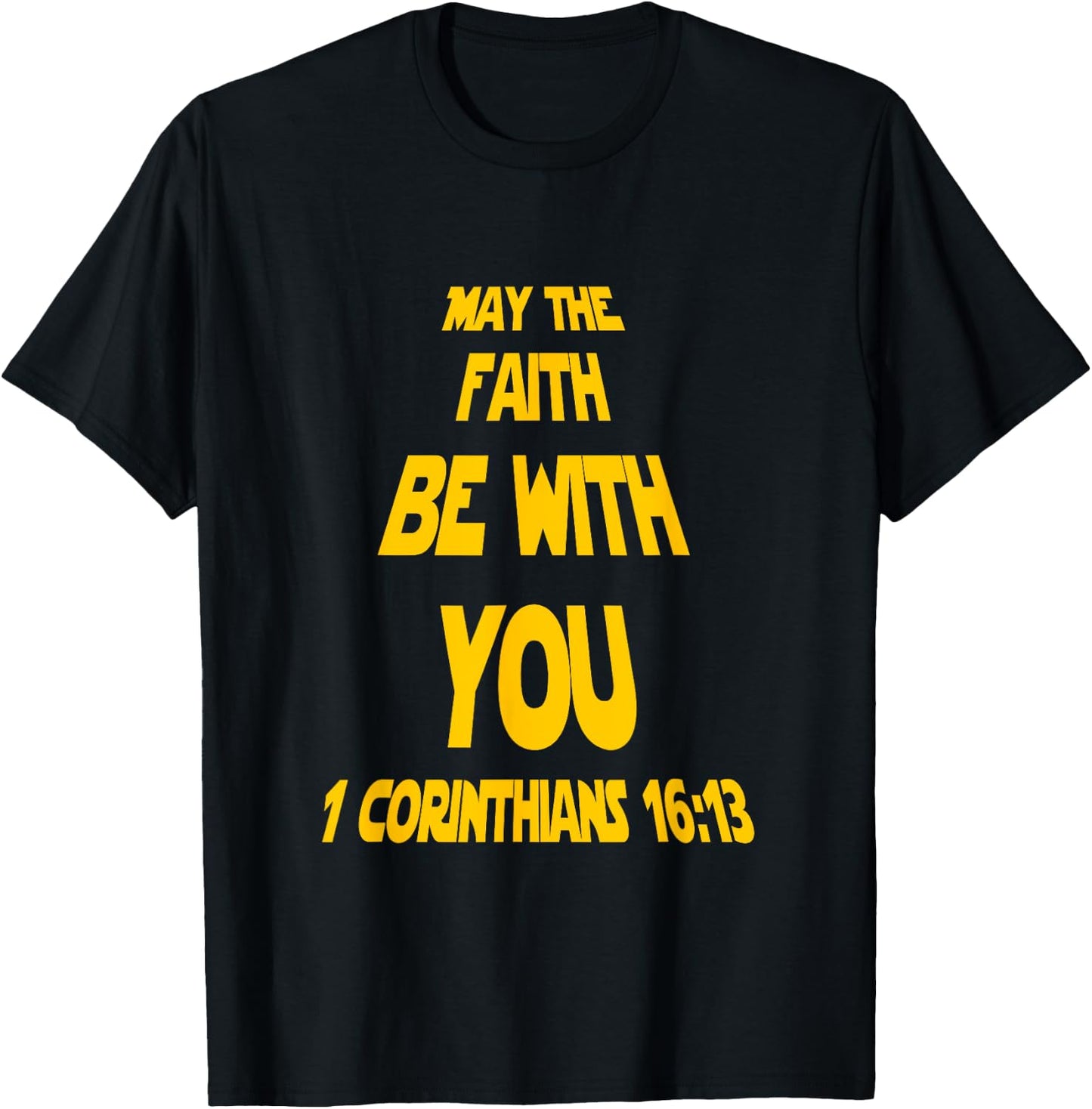 May The Faith Be With You Funny Faith Based Christian T-Shirt - T-Shirt | Black