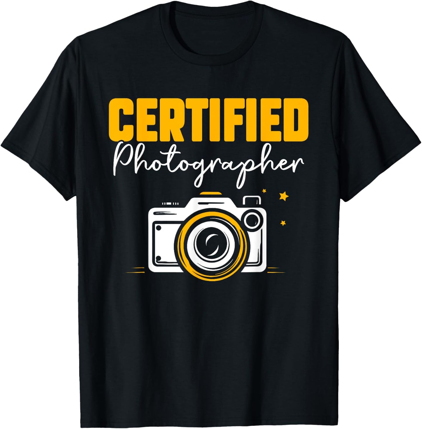 Certified Photographer Camera Job Photographers Photography T-Shirt - T-Shirt | Black
