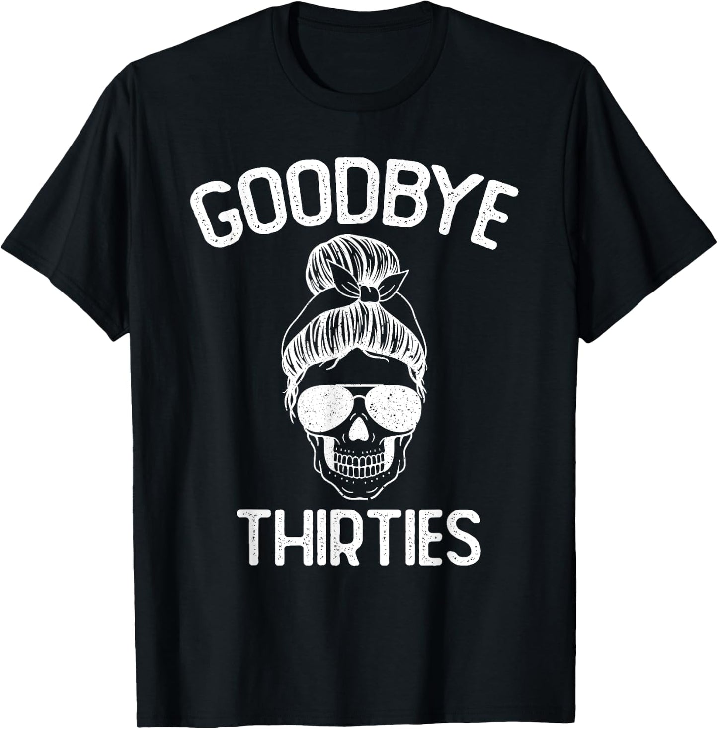 Saying Goodbye to My 30s, Last Year In My 30s, Rip Thirties T-Shirt - T-Shirt | Black