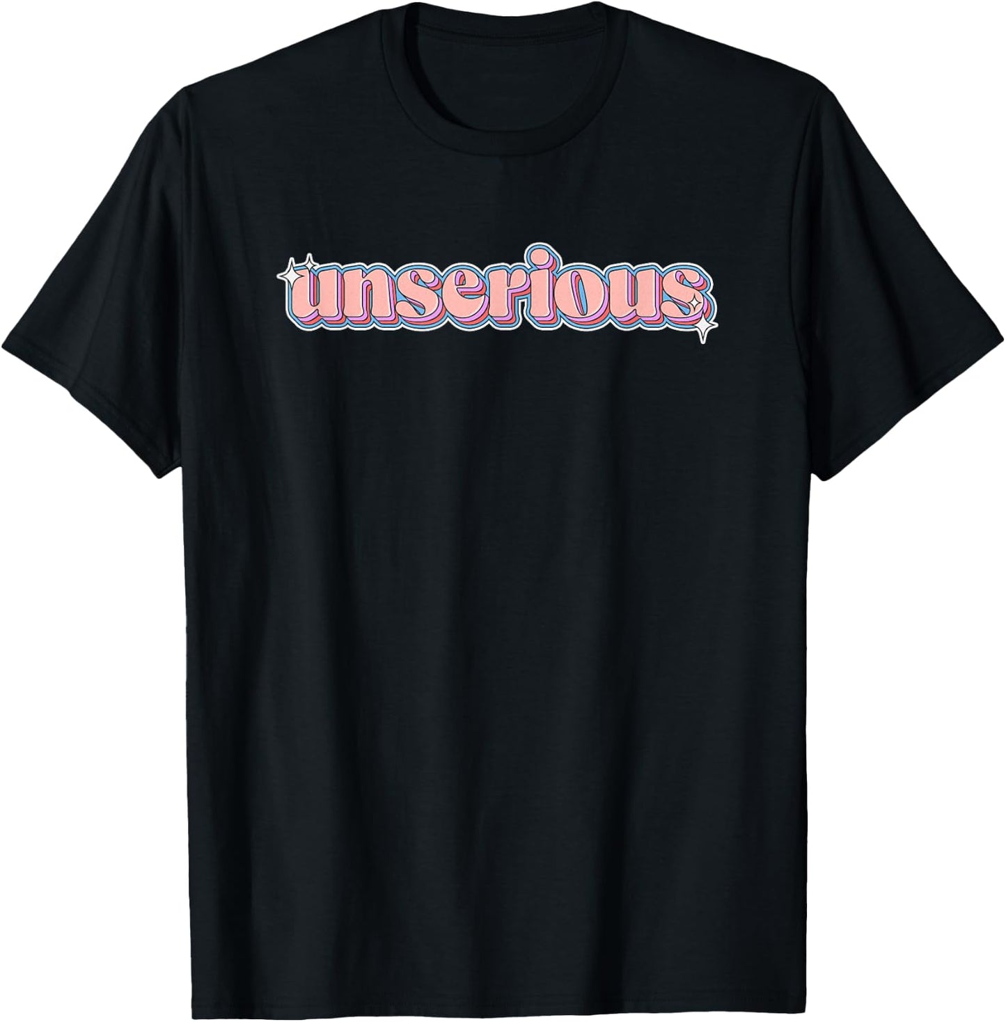 Unserious: Brainrot Meme Retro Sparkle Unserious T-Shirt - T-Shirt | Black