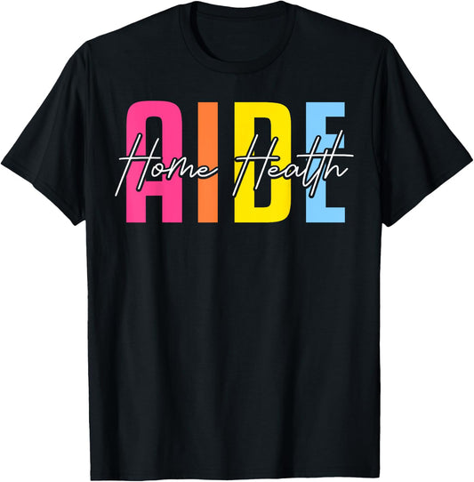 Cute Home Health Aide T-Shirt - T-Shirt | Black
