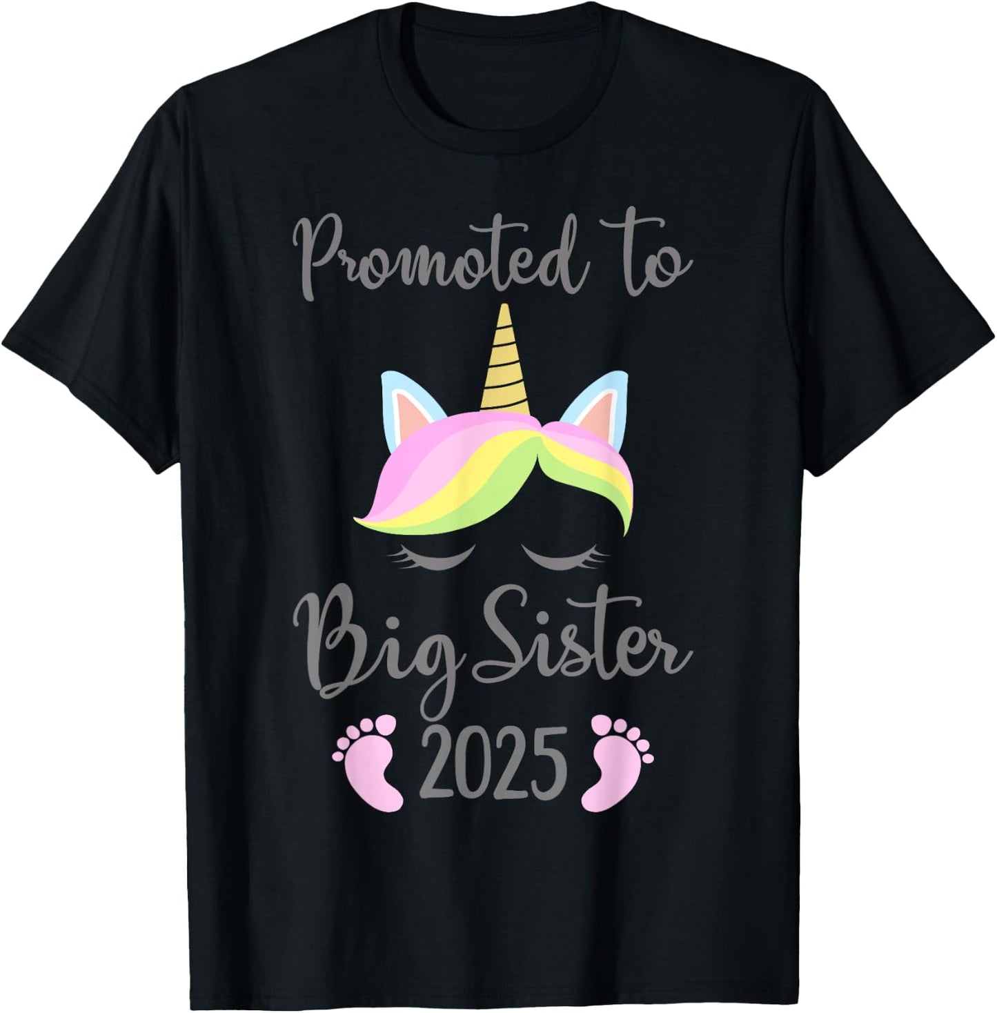Promoted to big sister 2025 with unicorn for new baby shower T-Shirt - T-Shirt | Black