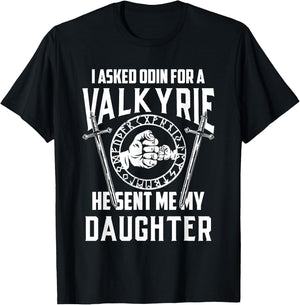 I asked Odin for a Valkyrie Viking Father of Girls T-Shirt - T-Shirt | Black