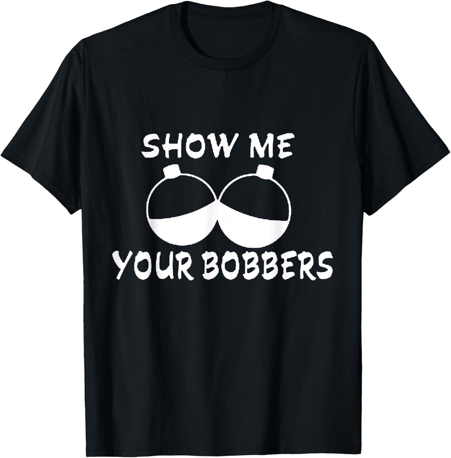 Show Me Your Boobers T-Shirt - T-Shirt | Black
