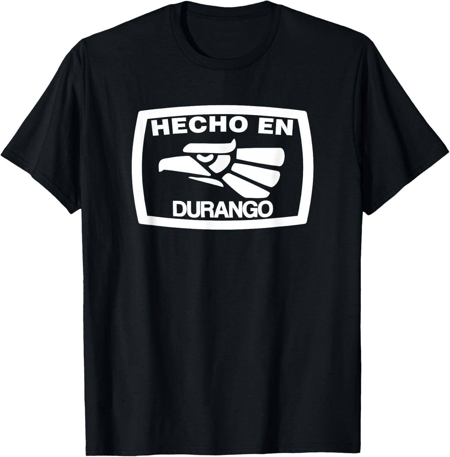 Hecho En Durango Mexico Mexican State Estado T-Shirt - T-Shirt | Black