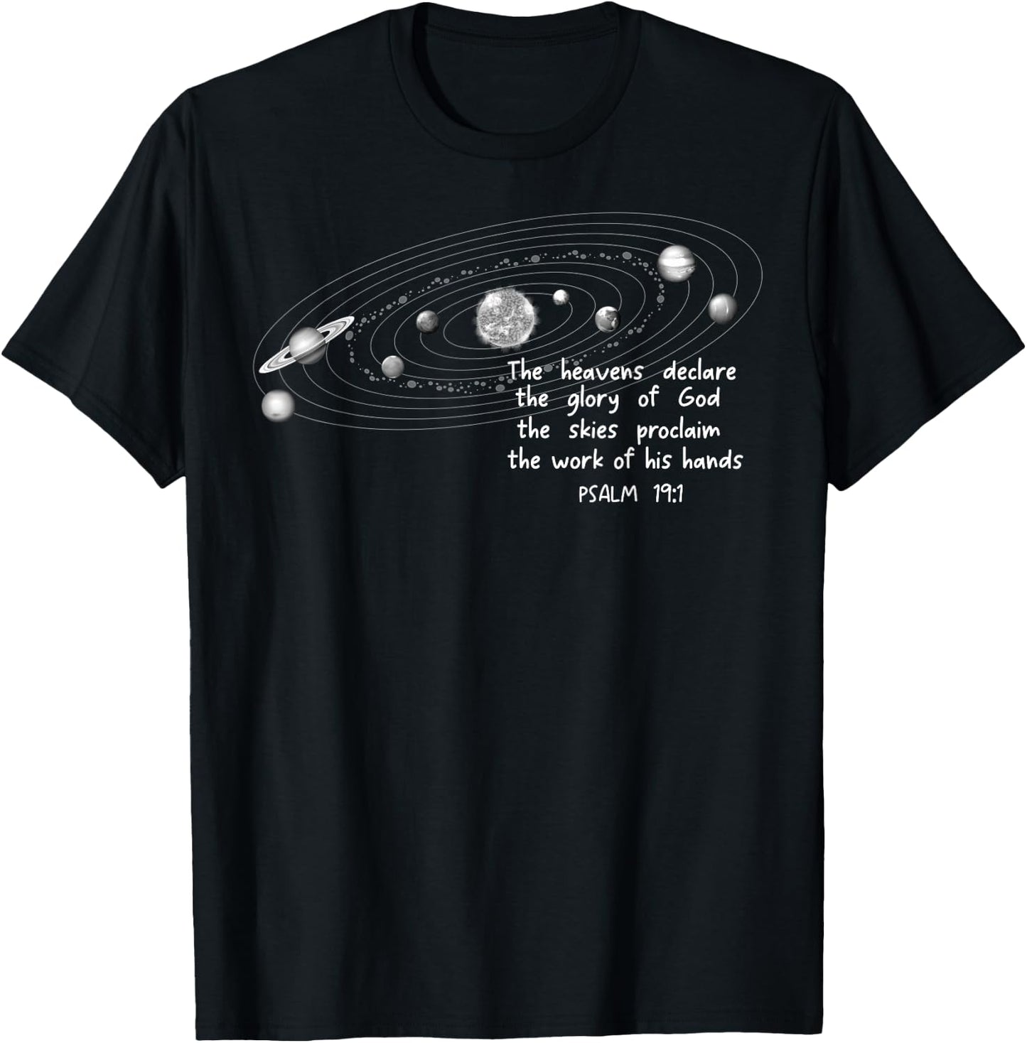 The Heavents Declare the Glory of God Psalm 19:1 Christian T-Shirt - T-Shirt | Black