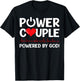 Power Couple Christian Couples Matching Valentines Day T-Shirt - T-Shirt | Black