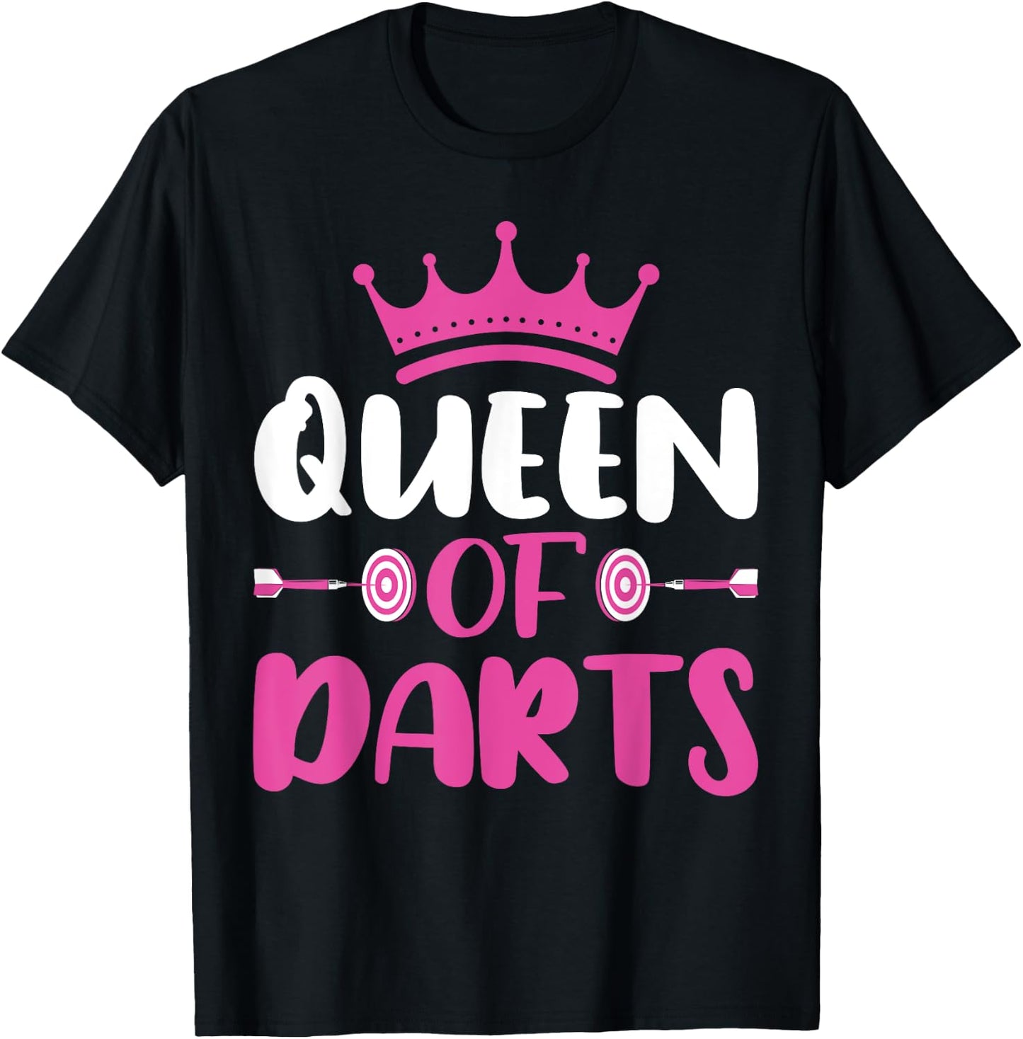 Queen of Darts - Funny Dart Board and Dart Game Lover Women T-Shirt - T-Shirt | Black