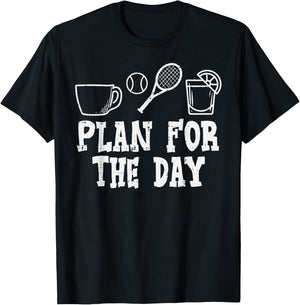 Plan For Day Coffee Tennis Tequila Player Coach Men Women T-Shirt - T-Shirt | Black
