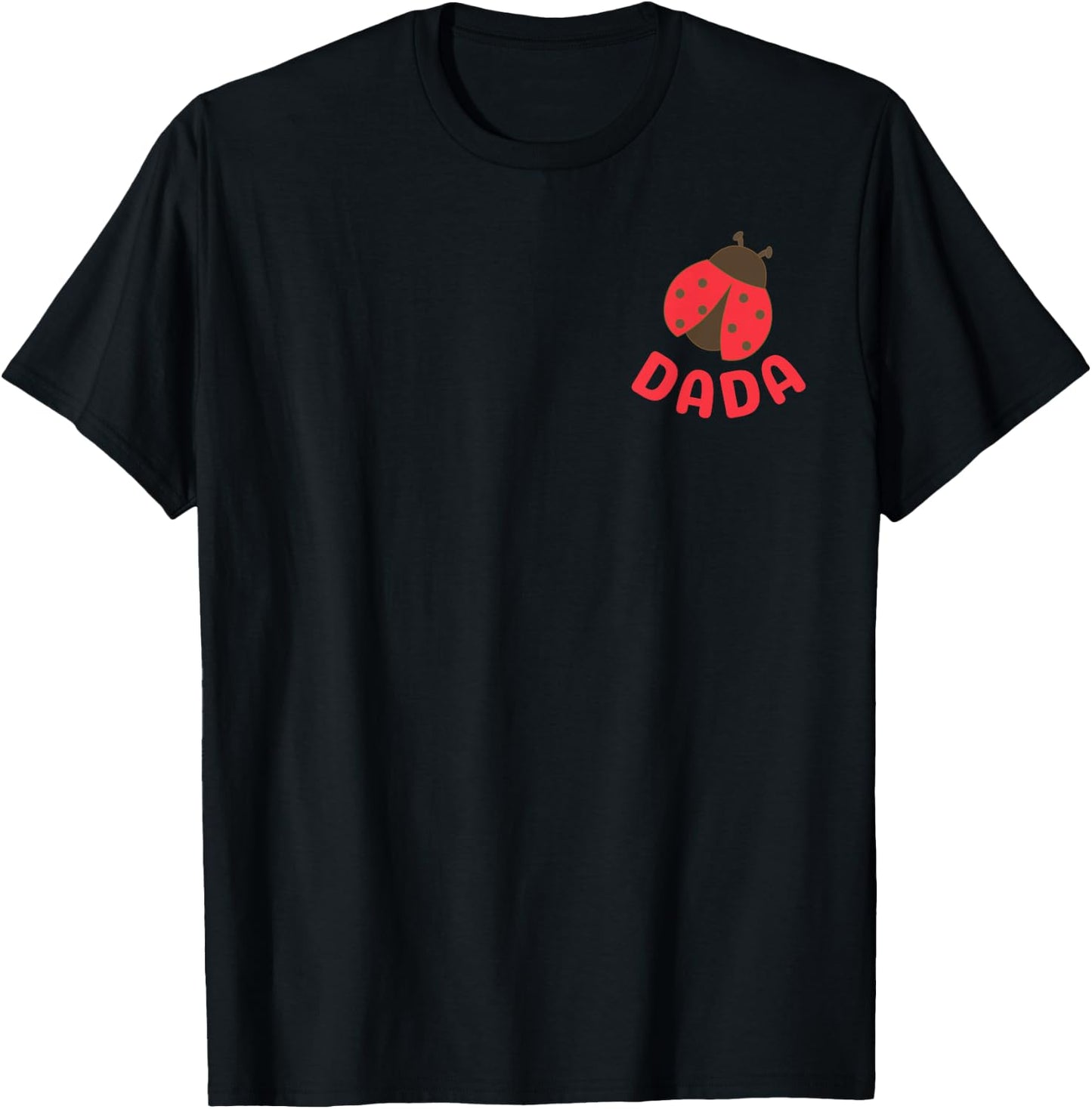 Dada Ladybug 1st Birthday Girl Matching Family Party T-Shirt - T-Shirt | Black