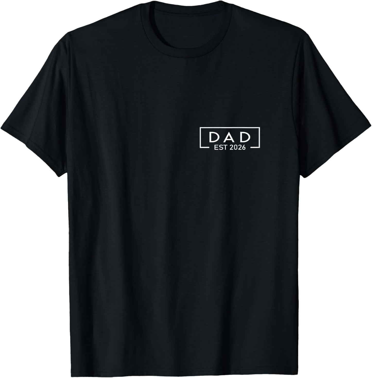 Dad Est. 2026 Shirt Logo Daddy 2026 Loading New Dad 2026 T-Shirt - T-Shirt | Black