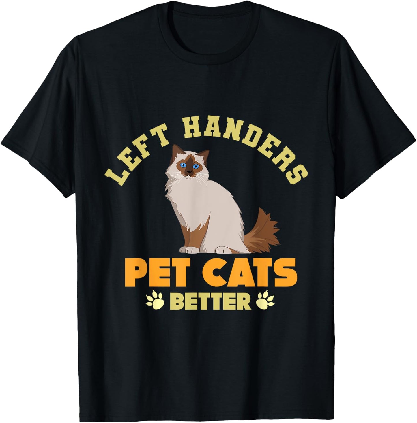 Funny Lefty "Pet Cats Better" - Left Handed T-Shirt - T-Shirt | Black