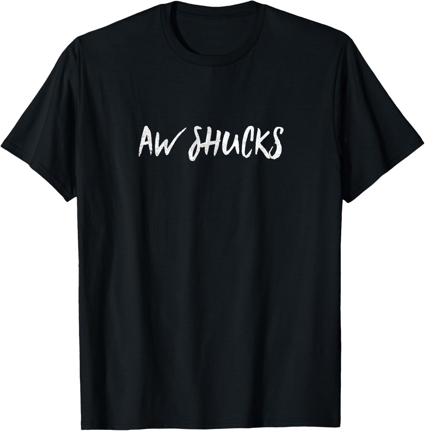 Aw Shucks T Shirt T-Shirt - T-Shirt | Black