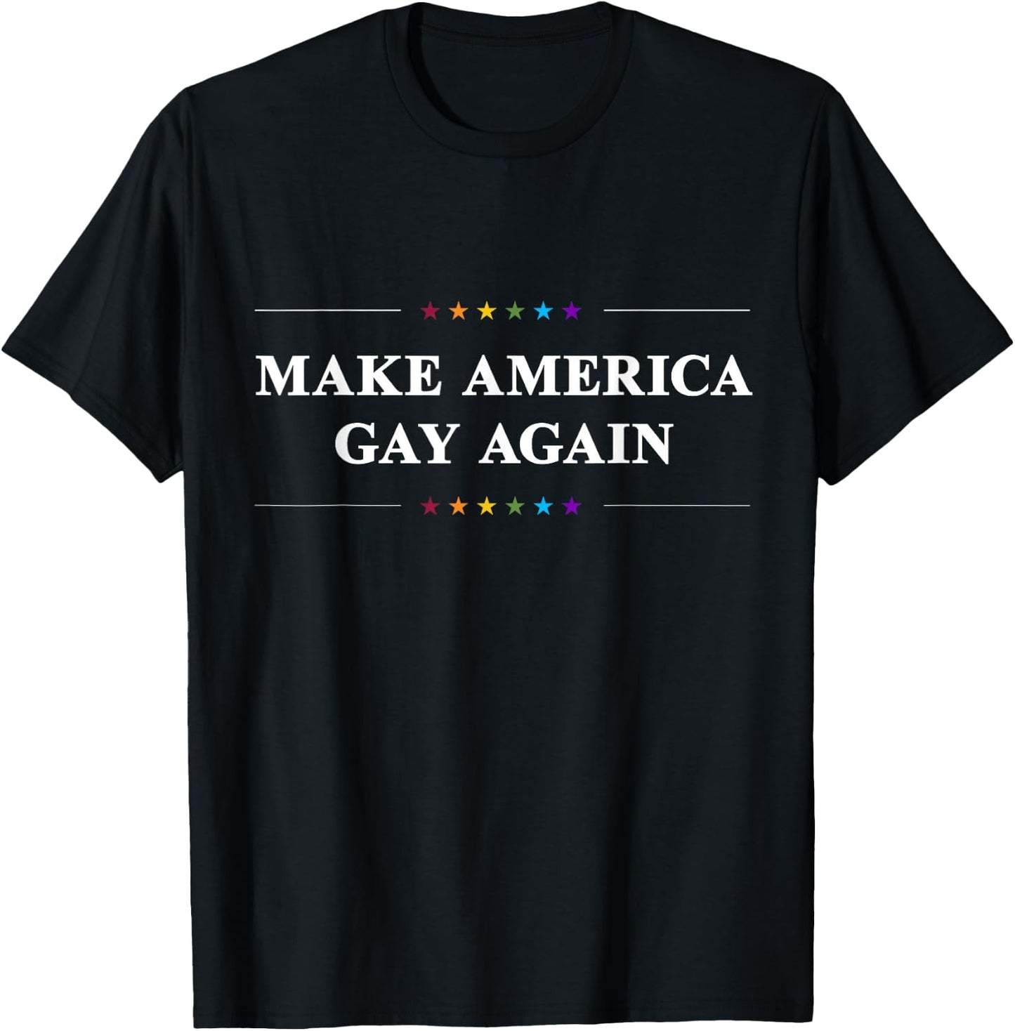 Make American Gay Again Funny Gay Pride Month T-Shirt - T-Shirt | Black