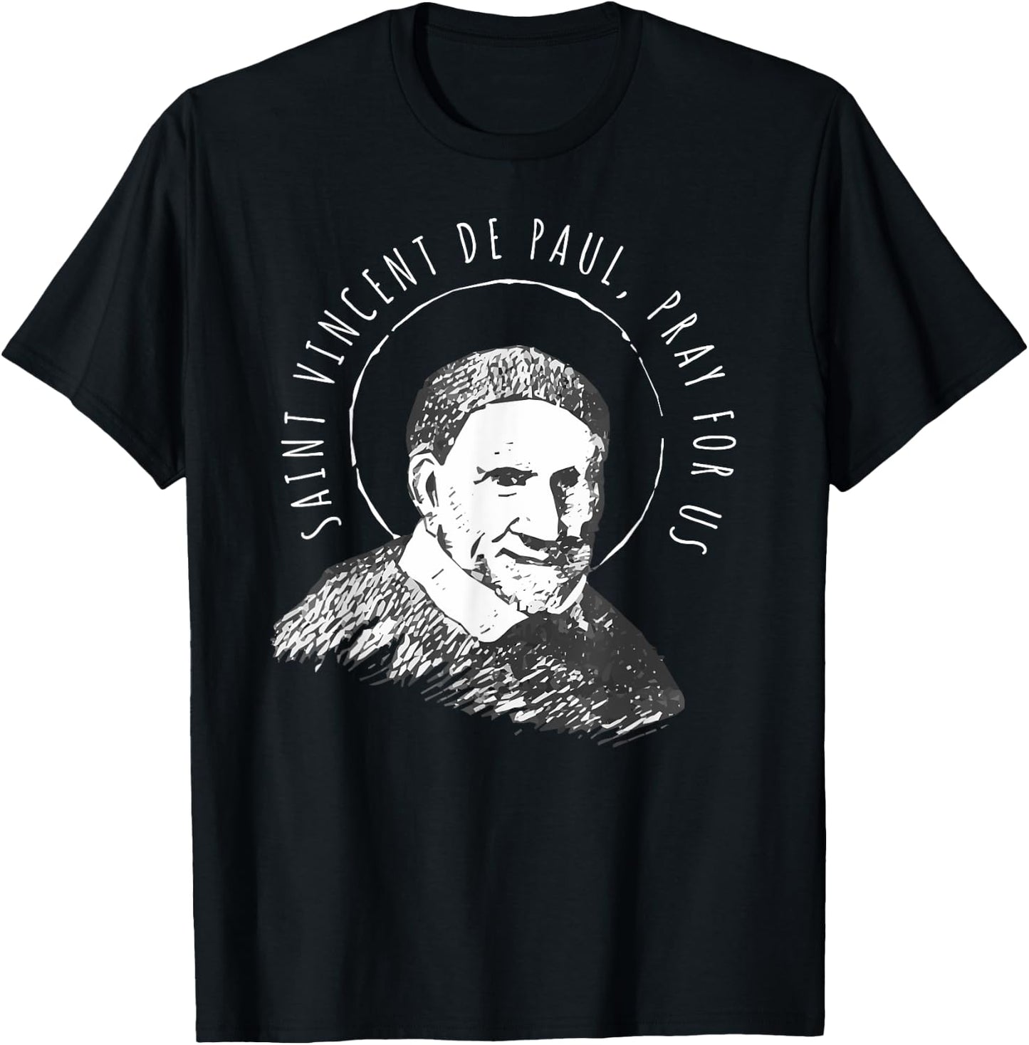 Vincent de Paul Pray for Us Catholic Saints Charity T-Shirt - T-Shirt | Black