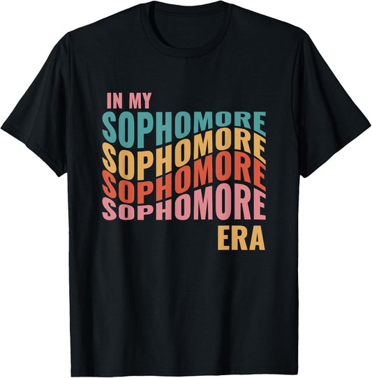 In My Sophomore Era High School 10th Grade Back to School T-Shirt - T-Shirt | Black