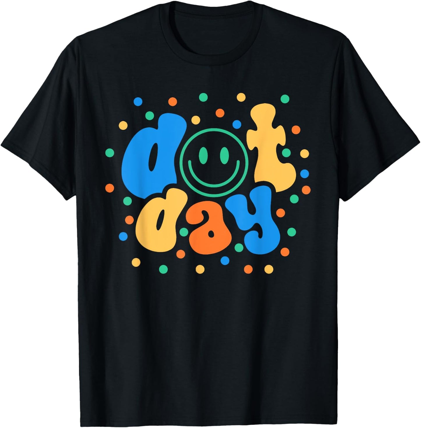Happy Dot Day 2024 Teachers Students Kids T-Shirt - T-Shirt | Black