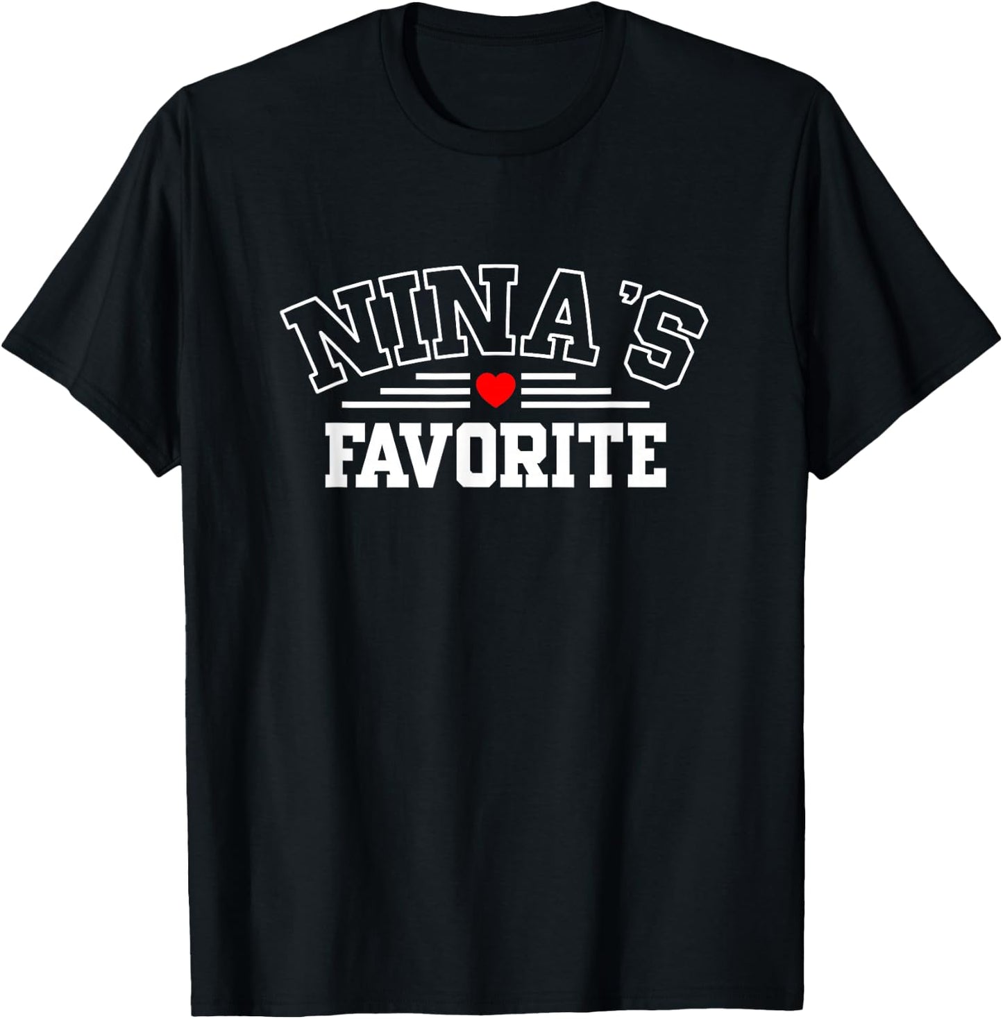 Nina's Favorite T-Shirt - T-Shirt | Black