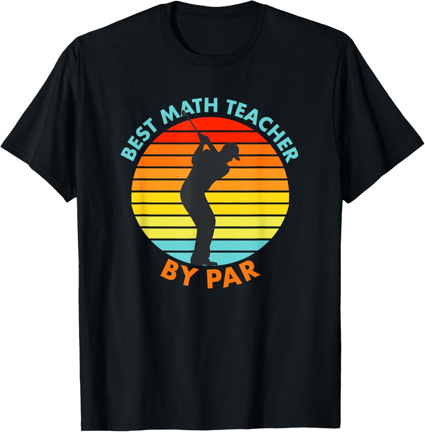 Best Math Teacher By Par Funny Golf Golfer Women Girls Kids T-Shirt - T-Shirt | Black