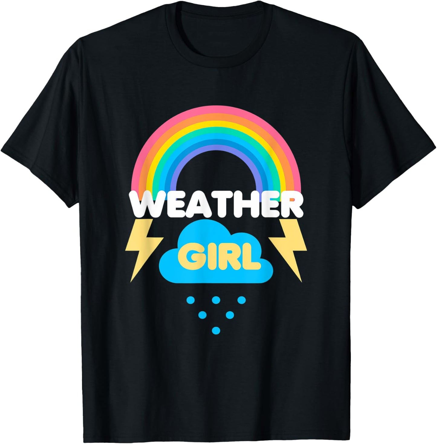 Weather Girl - Future Meteorologist Kid Cute Rainbow T-Shirt - T-Shirt | Black