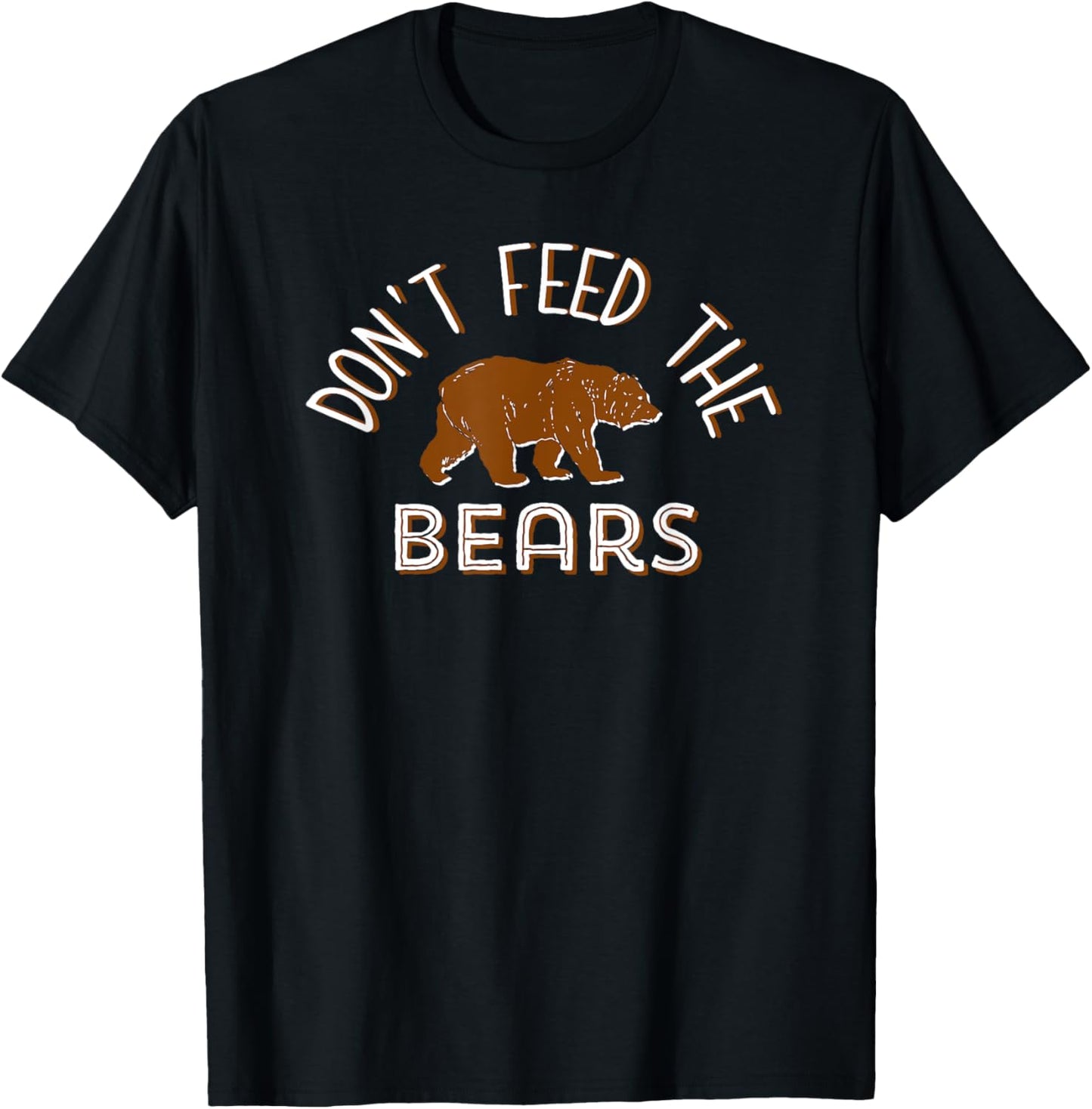 Don't Feed the Bears Camping T-Shirt - T-Shirt | Black