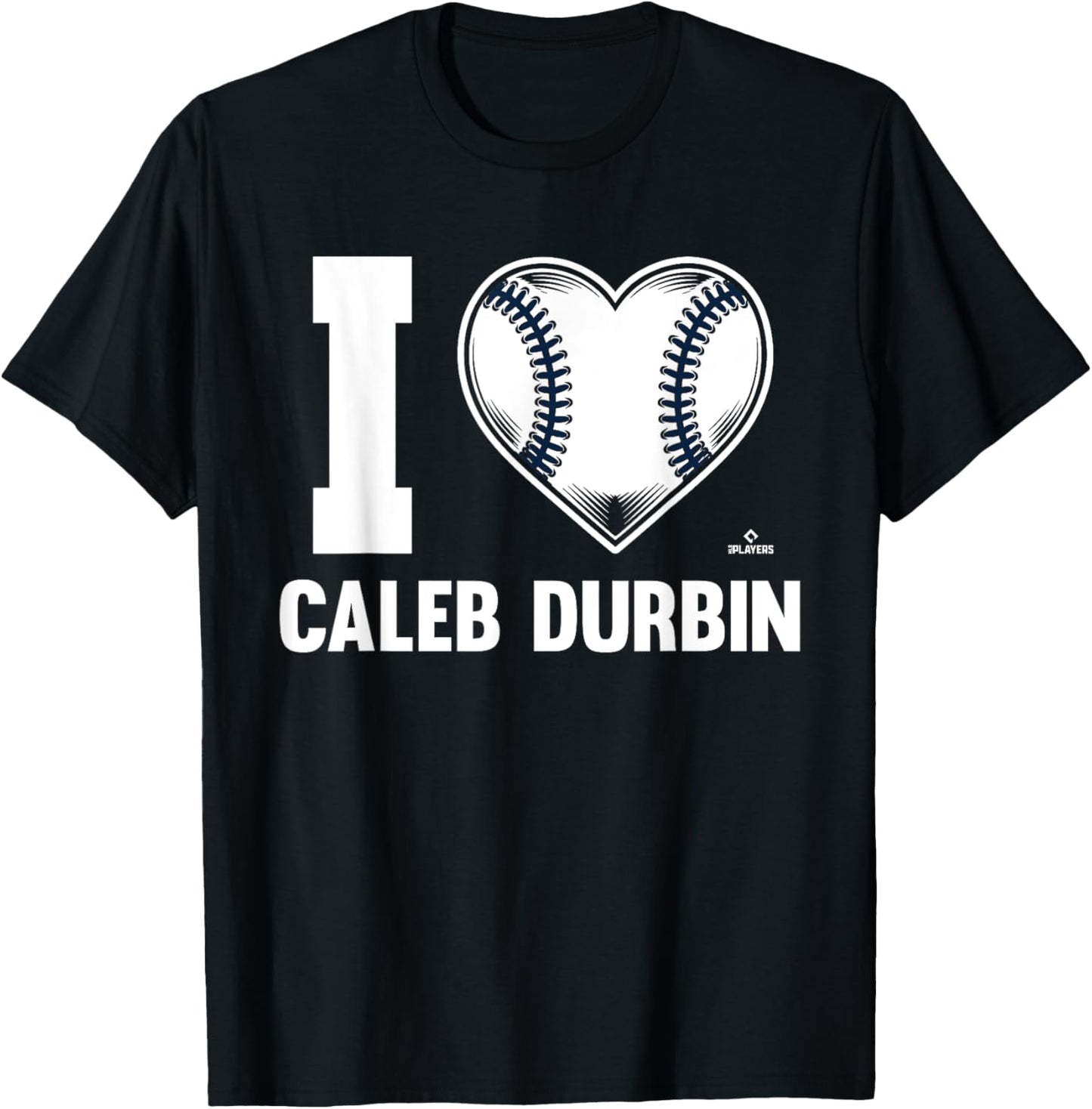 I Heart Caleb Durbin Prospect Baseball Fan Gear T-Shirt - T-Shirt | Black