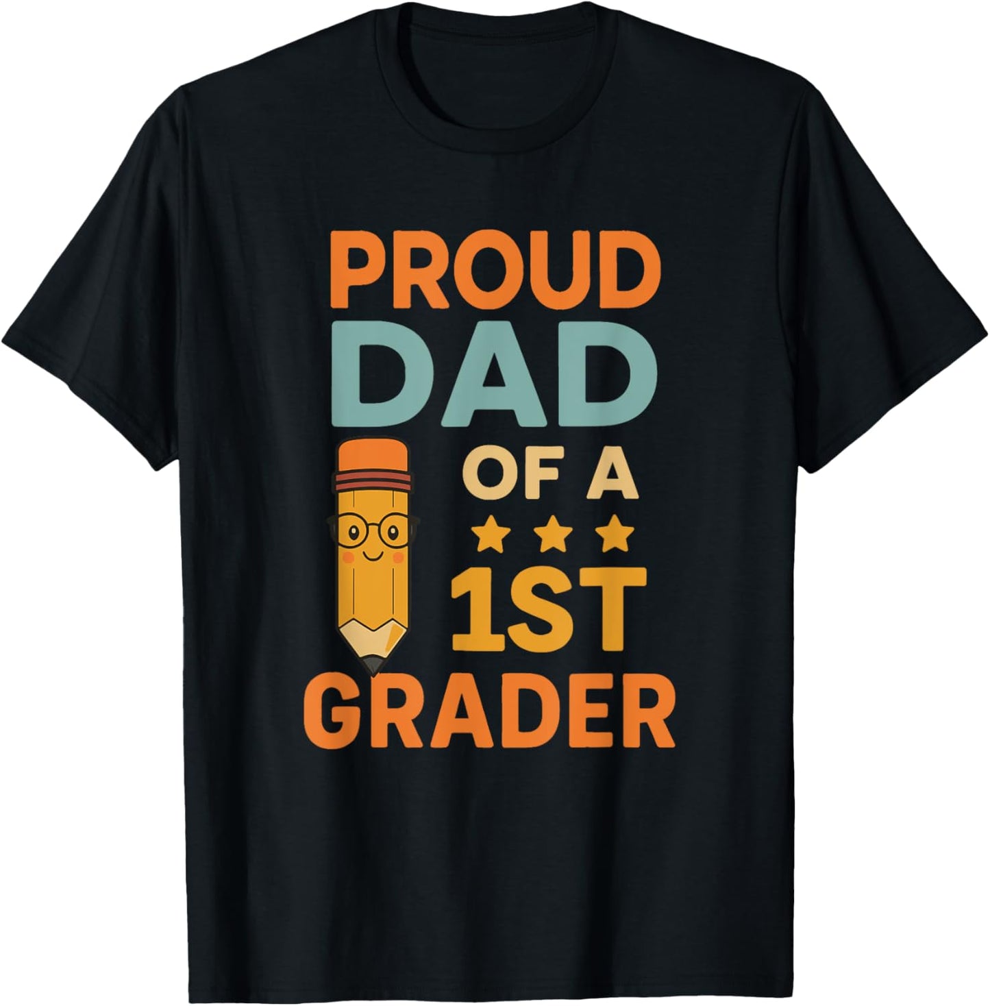 Proud Dad 1st Grader T-Shirt - T-Shirt | Black