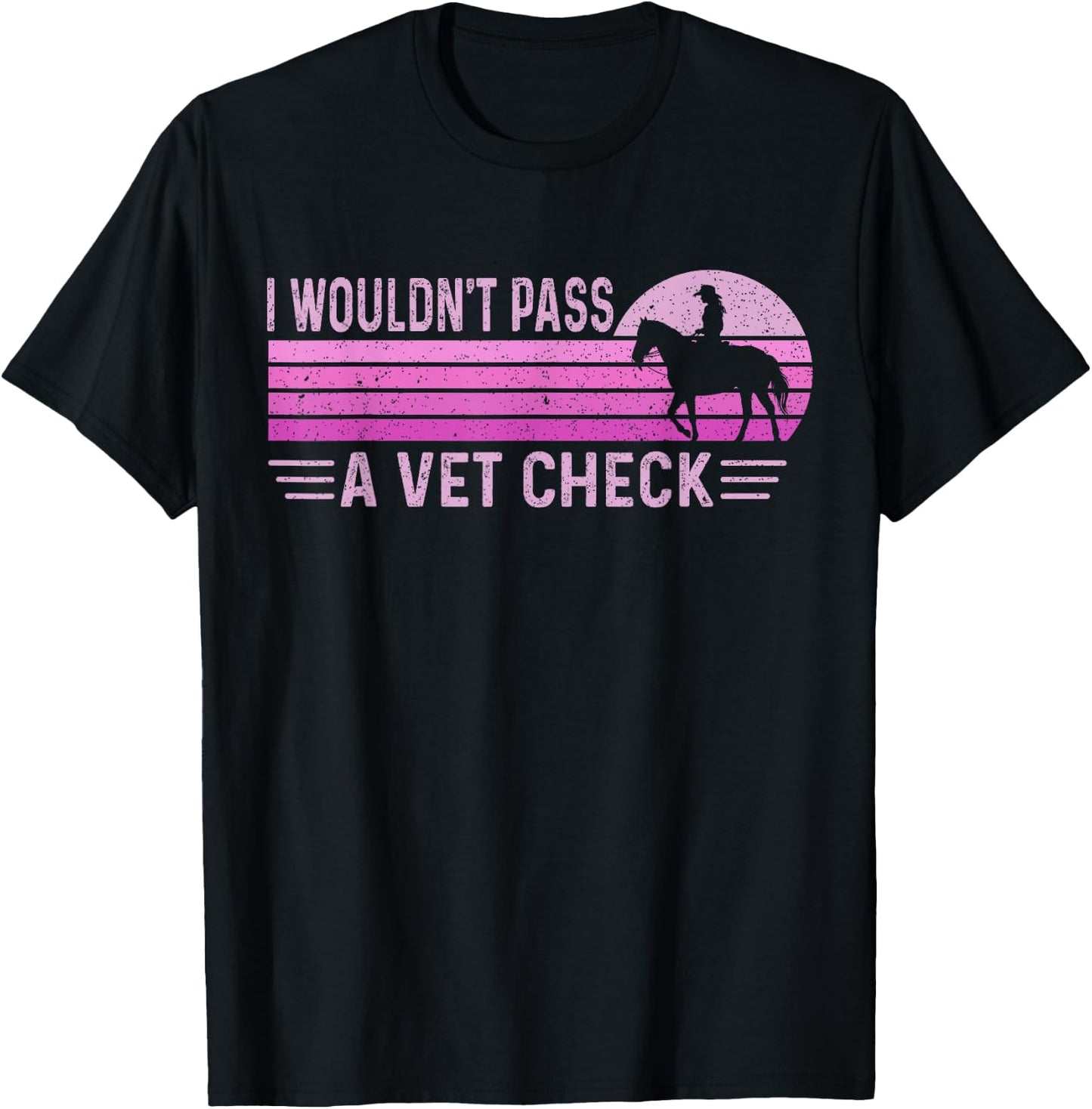 I Wouldn't Pass A Vet Check Funny Retro Vintage Black Small T-Shirt - T-Shirt | Black