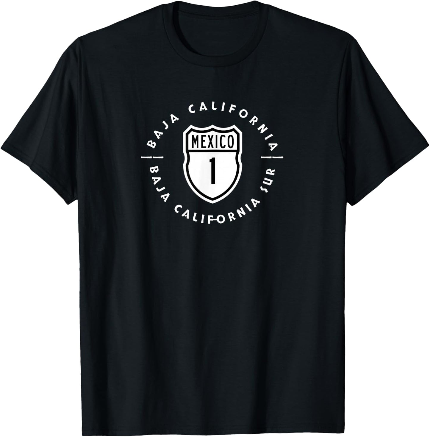 Baja California Baja California Sur - Mexico 1 Souvenir Gift T-Shirt - T-Shirt | Black