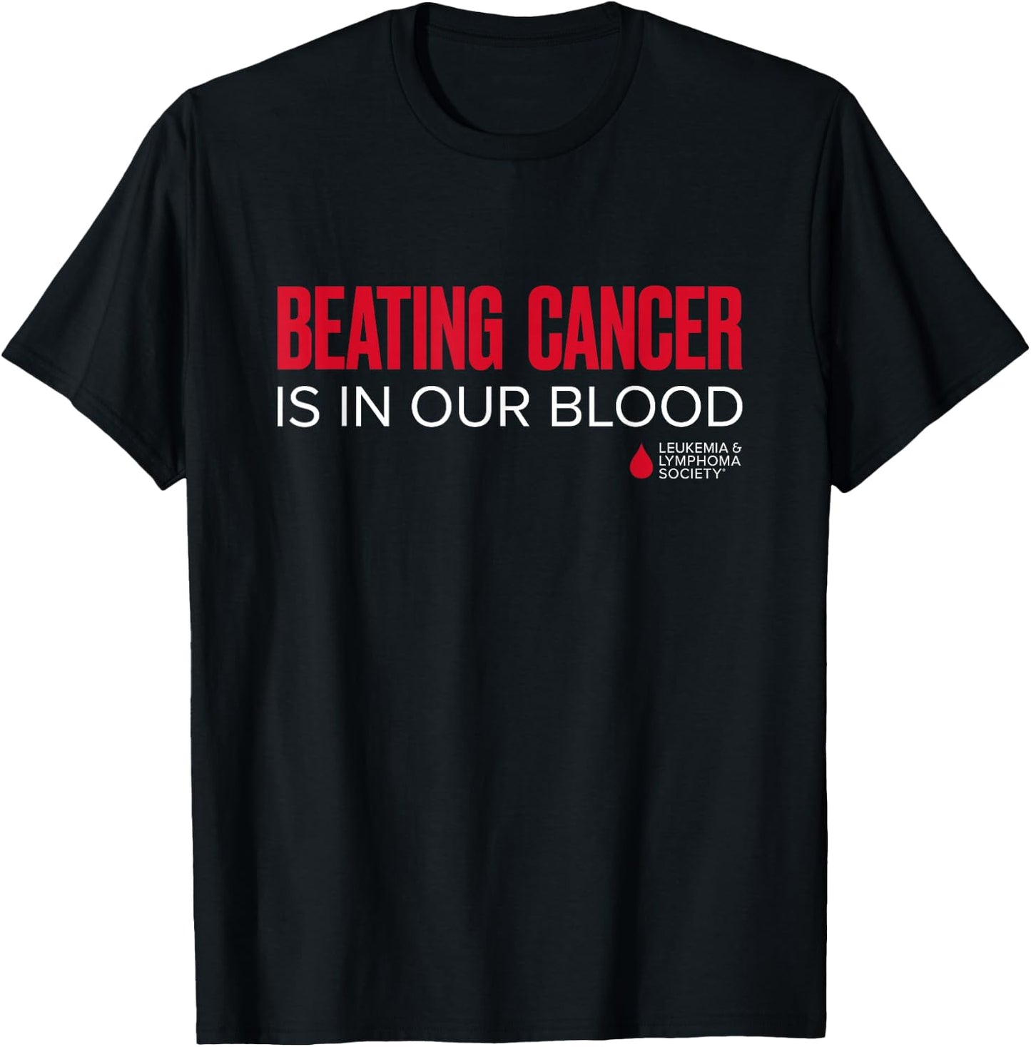 LLS - Beating Cancer is in Our Blood T-Shirt - T-Shirt | Black