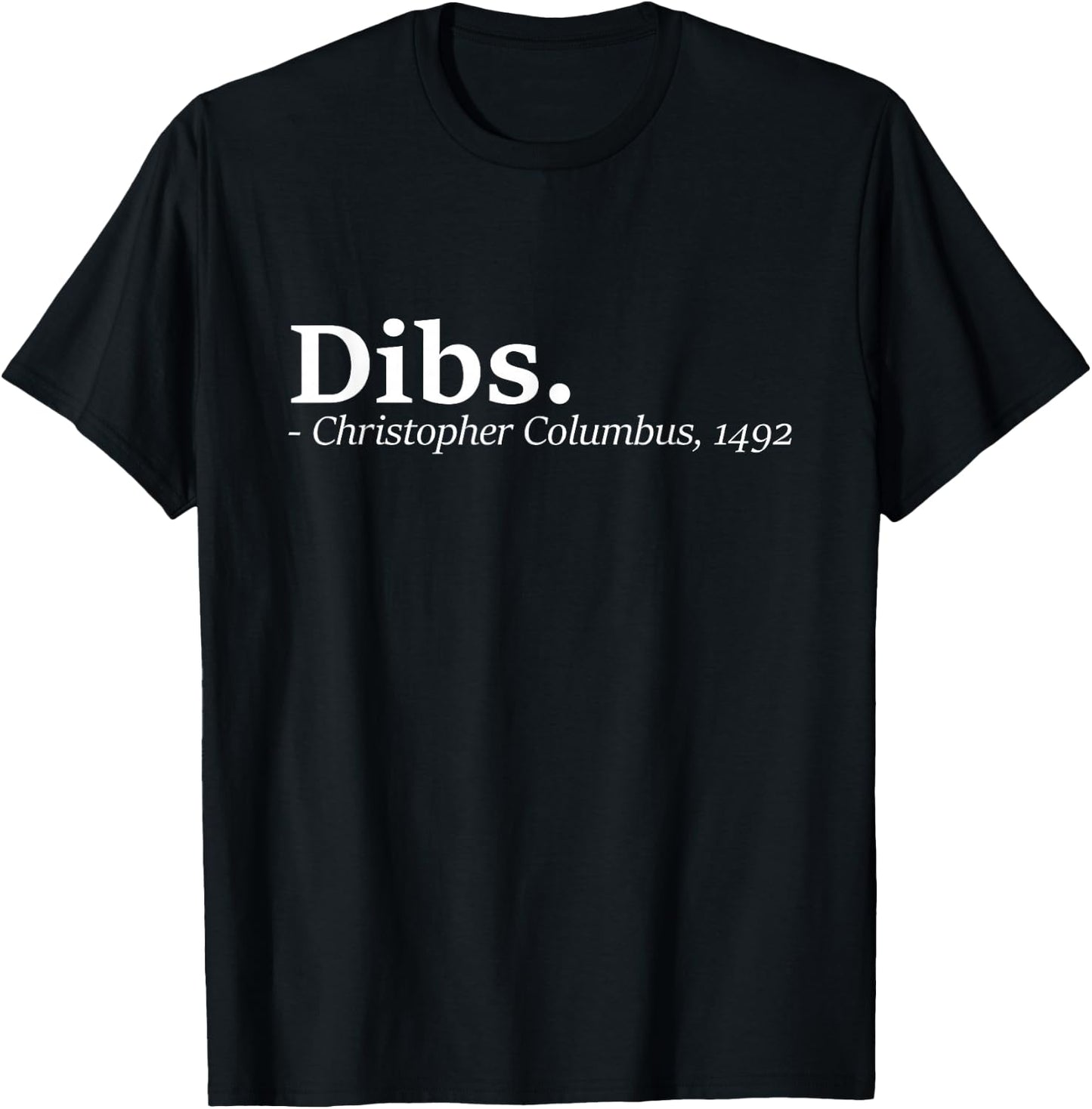 Dibs - Christopher Columbus Day Italian T-Shirt - T-Shirt | Black