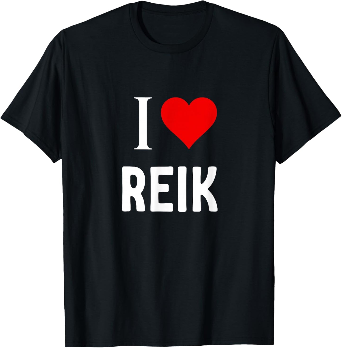 I Love Reik T-Shirt - T-Shirt | Black