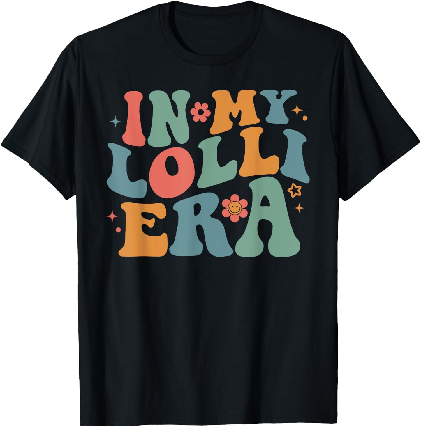 Retro Groovy In My Lolli Era Happy Mother's Day Mom Life T-Shirt - T-Shirt | Black