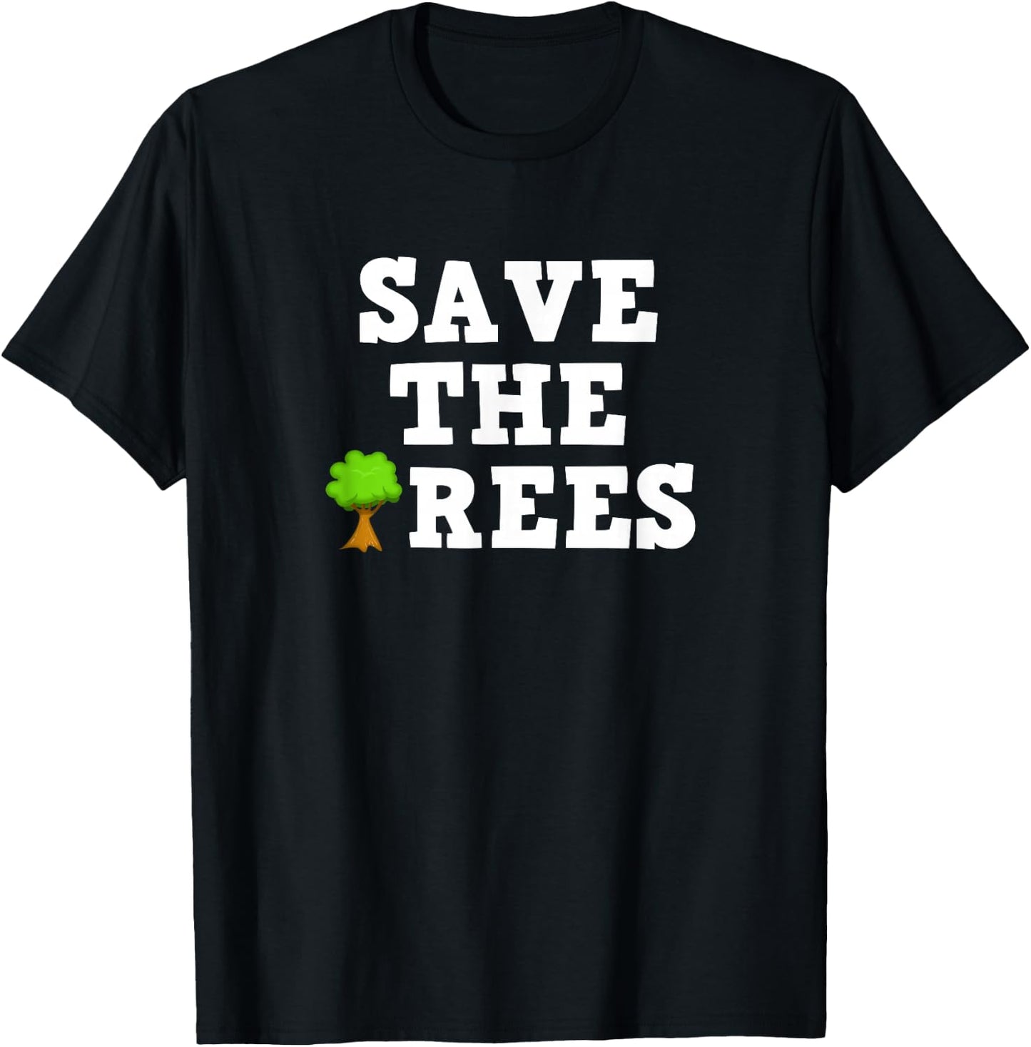 Save The Trees Christmas T-Shirt - T-Shirt | Black