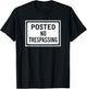 Posted No Trespassing Sign logo T-Shirt - T-Shirt | Black