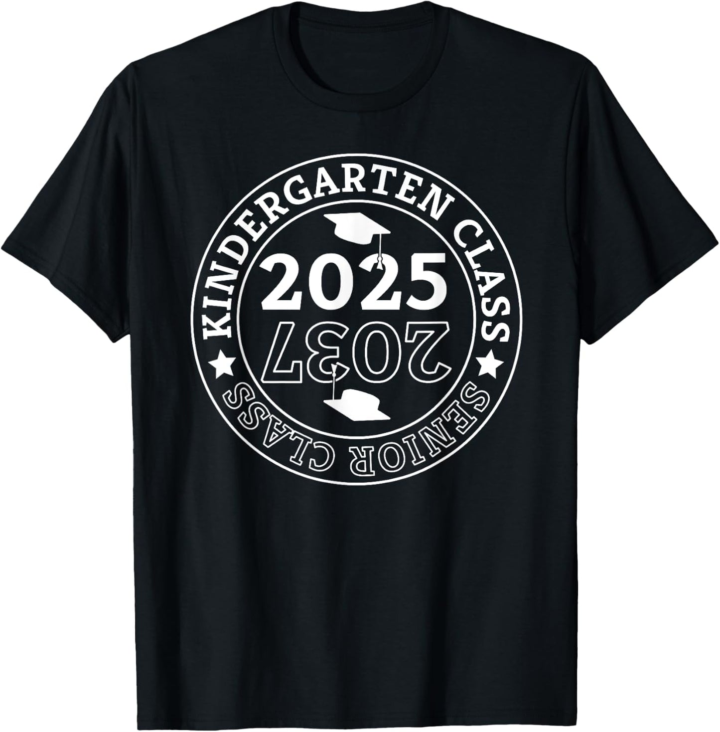Kindergarten Graduation Class Of 2025 Senior Class Of 2037 T-Shirt - T-Shirt | Black